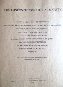 Survey of all Lands and Tenements belonging to the Worshipful Company of Clothworkers of London, July 1612